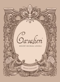 Cavalieri. Miłość Michała Anioła - Mateusz Leszczyński - książka