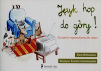 Język hop do góry - Morkowska Ewa, Żmuda-Trzebiatowska Krystyna - książka