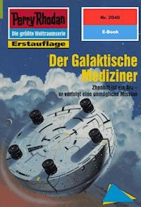 Perry Rhodan 2040: Der Galaktische Mediziner -  Susan Schwartz - ebook