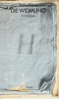 Die Widmung - Botho Strauß - ebook