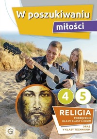 W poszukiwaniu miłości Religia Podręcznik -  - książka