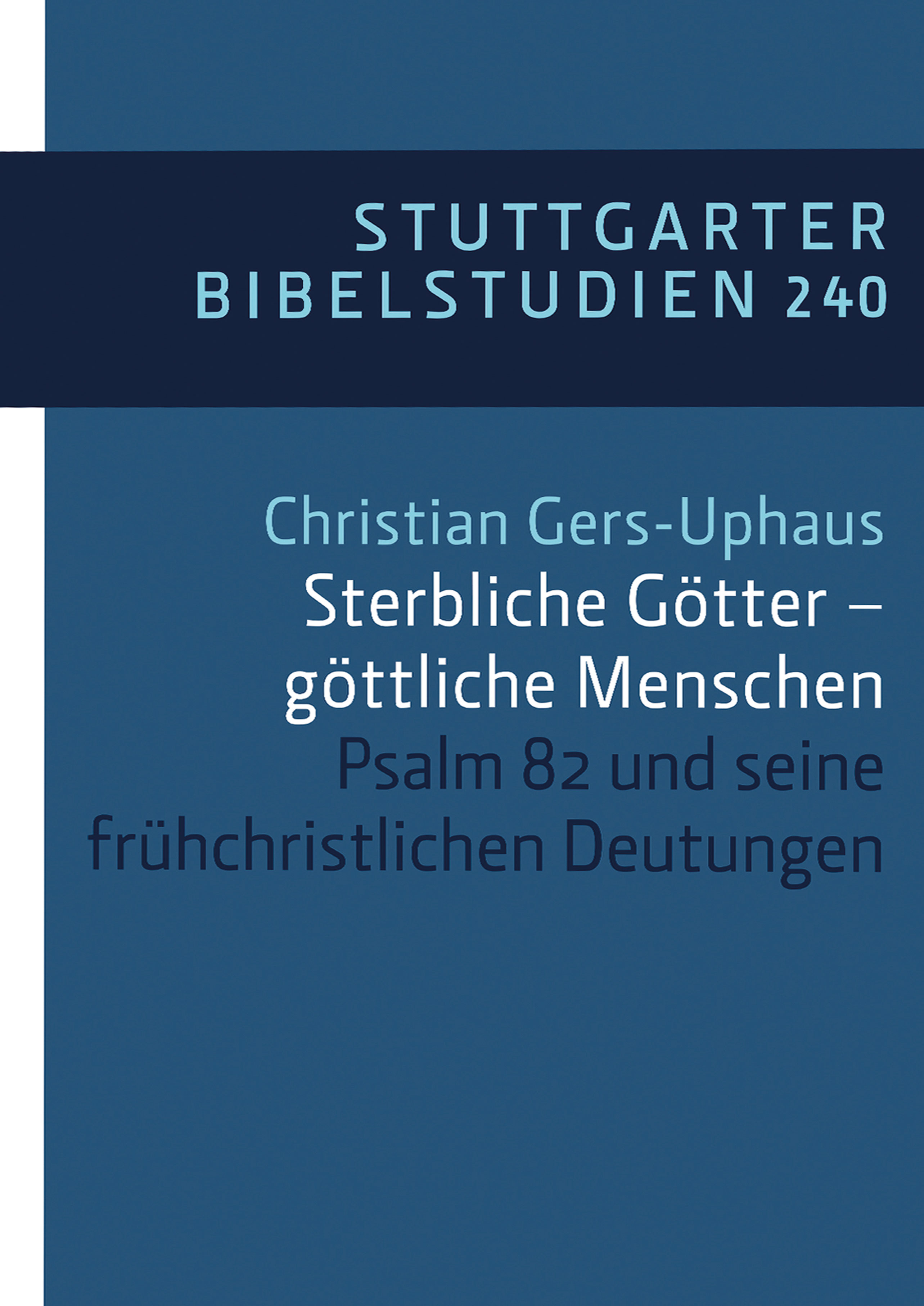 Sterbliche Götter – göttliche Menschen - Christian Gers-Uphaus - ebook