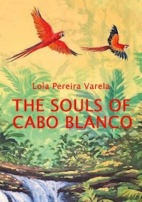 The Souls of Cabo Blanco - Lola Pereira Varela - ebook