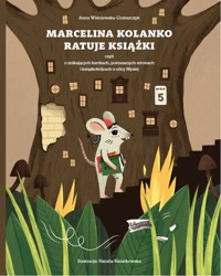 Marcelina Kolanko ratuje książki - Anna Wiśniewska-Grabarczyk - książka
