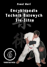 Encyklopedia technik bazowych Jiu-Jitsu Tom 6 - Nerć Paweł - książka