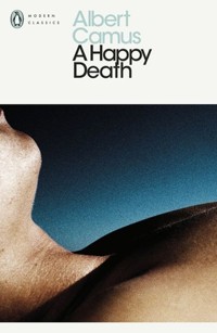 A Happy Death - Albert Camus - książka