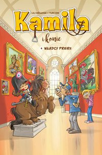 Kamila i konie. Władcy prerii. tom 4 - Lili Mésange, Stefano Turconi - książka