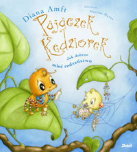 Pajączek Kędziorek. Jak dobrze mieć rodzeństwo - Diana Amft - książka