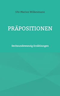 Präpositionen - Ute-Marion Wilkesmann - ebook