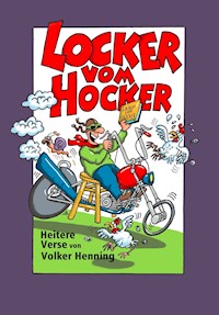 Locker vom Hocker - Volker Henning - ebook