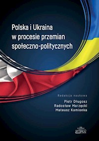 Polska i Ukraina w procesie przemian społeczno-politycznych -  - książka