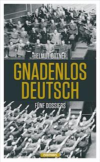 Gnadenlos Deutsch - Helmut Ortner - ebook