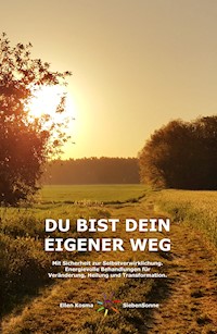DU BIST DEIN EIGENER WEG - Ellen Kosma SiebenSonne - ebook