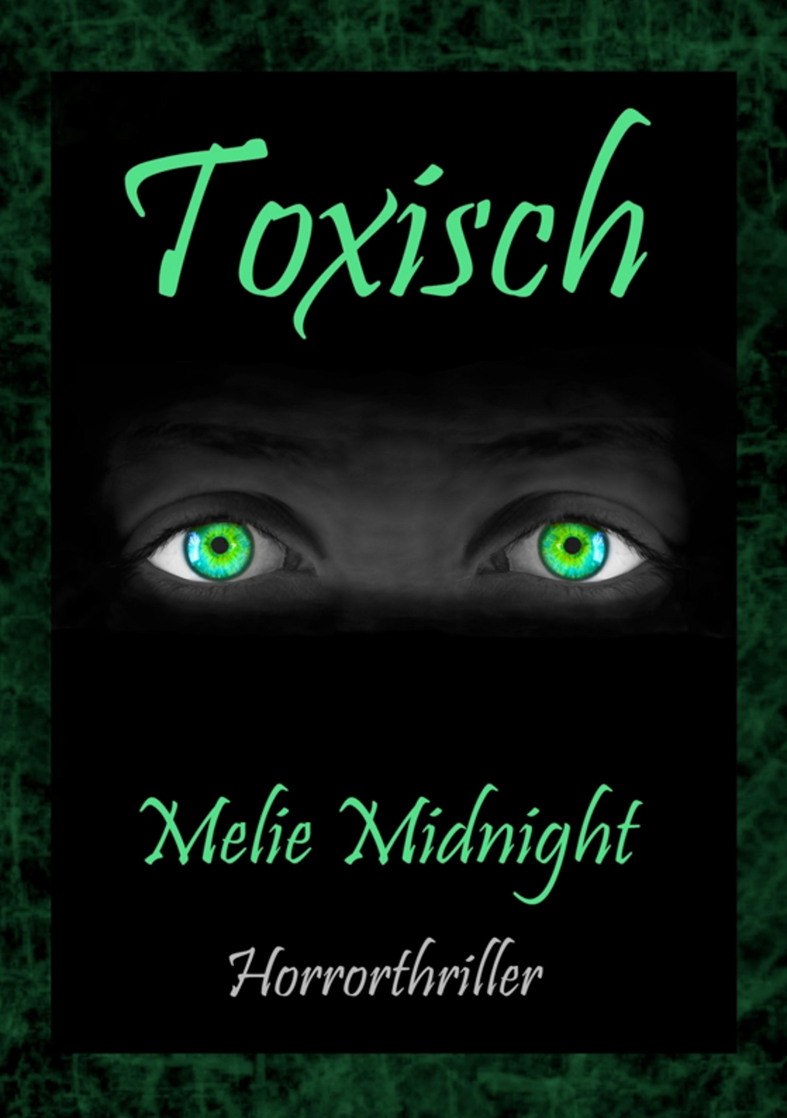 Toxisch