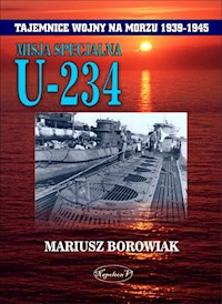 Misja Specjalna U-234 - Borowiak Mariusz - książka