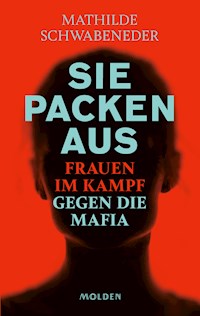 Sie packen aus - Mathilde Schwabeneder - ebook