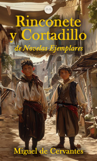 Rinconete y Cortadillo - Miguel de Cervantes - ebook