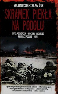 Skrawek piekła na Podolu - Żuk Sulimir Stanisław - książka