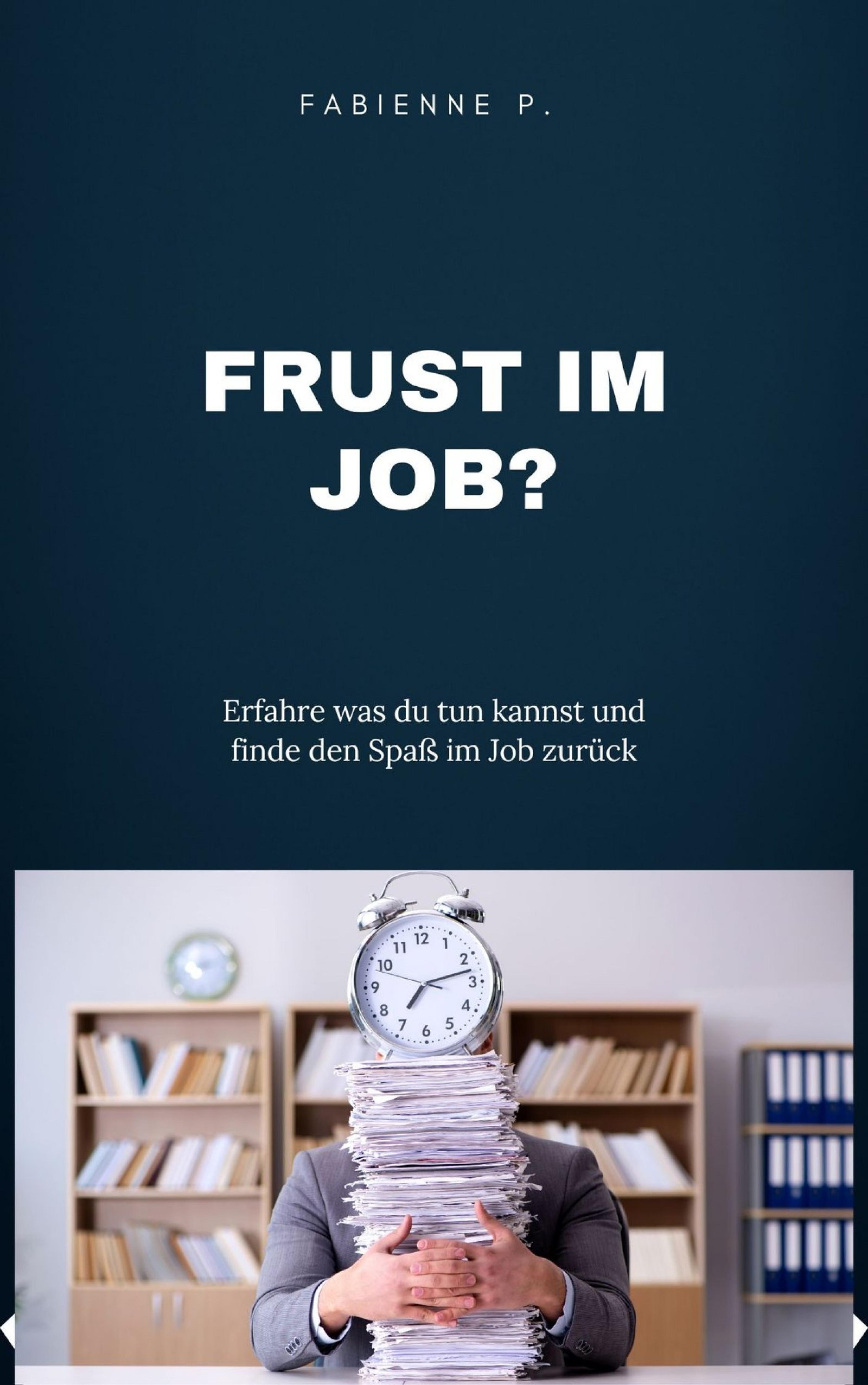 Frust im Job ?