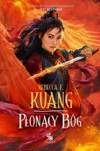 Płonący bóg - Kuang Rebecca F. - książka
