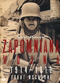 Zapomniana wojna 1914-1918 - Nieuważny Andrzej - książka