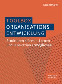 Toolbox Organisationsentwicklung - Daniel Marek - ebook