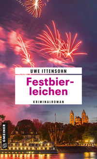 Festbierleichen - Uwe Ittensohn - ebook