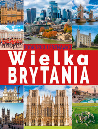 Wielka Brytania. Podróżuj i poznawaj - Dawid Lasociński - książka