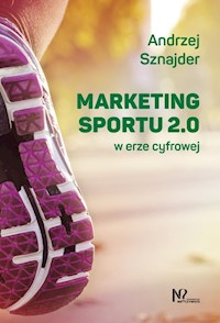 Marketing sportu 2.0 - Sznajder Andrzej - książka