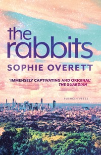 The Rabbits - Sophie Overett - ebook