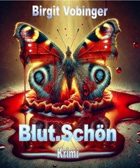 Blut.Schön! - Birgit Vobinger - ebook