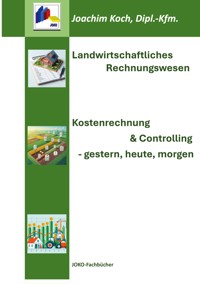 Landwirtschaftliches Rechnungswesen - Joachim Koch - ebook