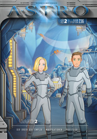 ASTRO S2 - Band 2: Der Orden der Templer, Manipulationen, Profitgier - Martin Wintersberger - ebook