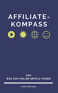 Affiliate-Kompass - Andre Sternberg - ebook