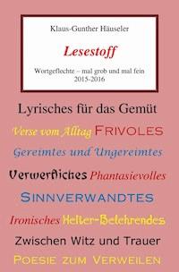 Lesestoff - Klaus-Gunther Häuseler - ebook