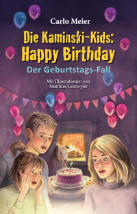 Die Kaminski-Kids: Happy Birthday - Meier Carlo - ebook