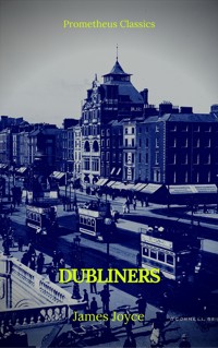 Dubliners (Prometheus Classics) - James Joyce - ebook
