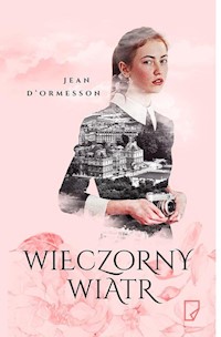 Wieczorny wiatr - Jean D’Ormesson - książka
