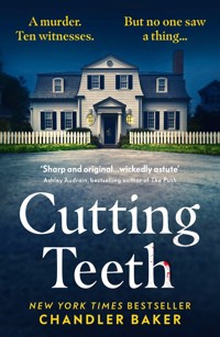 Cutting Teeth - Chandler Baker - książka