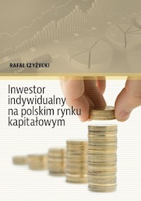 Inwestor indywidualny na polskim rynku kapitałowym - Czyżycki Rafał - książka