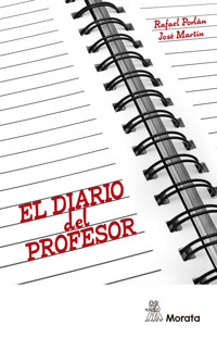 El diario del profesor. Un recurso para la investigación en el aula - Rafael Porlán - ebook