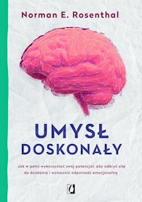 Umysł doskonały - Norman Rosenthal - książka