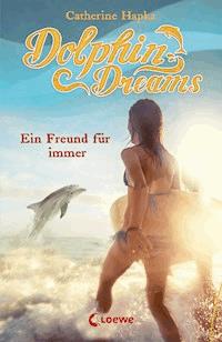 Dolphin Dreams - Ein Freund für immer (Band 2) - Hapka Catherine - ebook