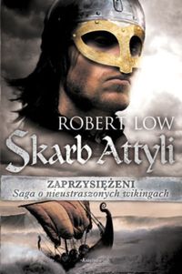 Zaprzysiężeni Skarb Attyli - Low Robert - książka