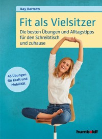 Fit als Vielsitzer - Kay Bartrow - ebook