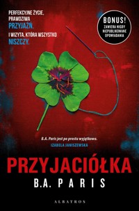 Przyjaciółka (wydanie specjalne) - B.A. Paris - książka