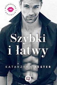 Szybki i łatwy - Katarzyna Bester - książka