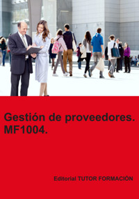 Gestión De Proveedores. Mf1004. - Carmen Arenal Laza - ebook