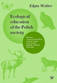 Ecological education of the Polish society - Wolter Edyta - książka
