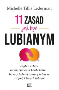 11 zasad jak być lubianym - Lederman Michelle Tillis - książka